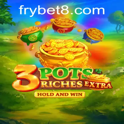 3potsExtra: Unveiling the Exciting World of Frybet