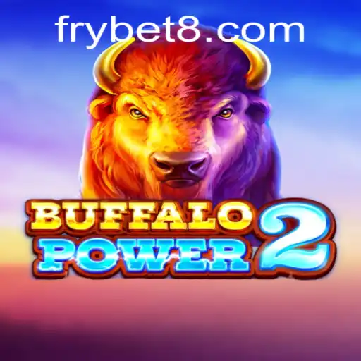 BuffaloPower2: A Thrilling Gaming Experience with Frybet