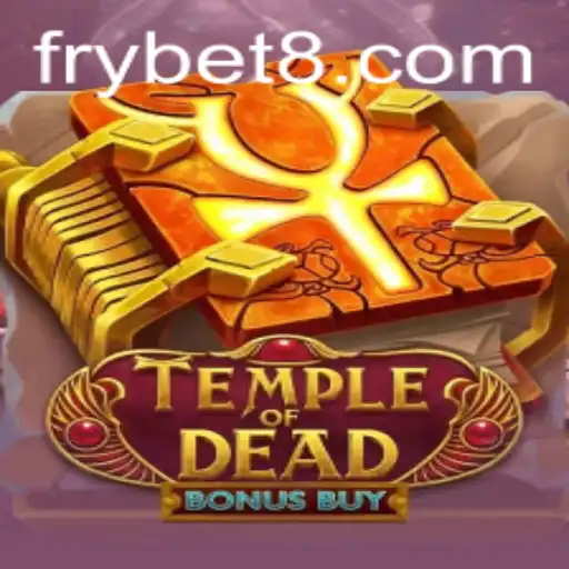 Unveiling TempleofDeadBonusBuy: A Thrilling Dive into Ancient Mysteries with Frybet