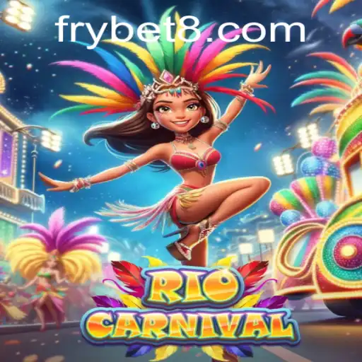 RioCarnival: Dive into the Vibrant World of Frybet's Latest Game Challenge